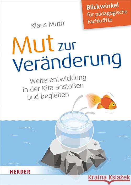 Mut zur Veränderung Muth, Klaus 9783451387807