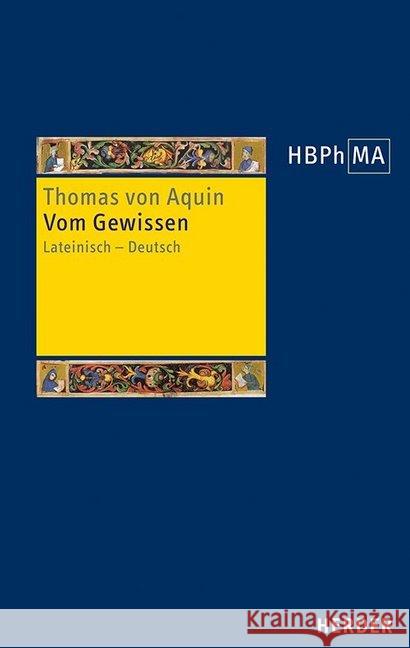 Vom Gewissen: Lateinisch - Deutsch. Ubersetzt Und Bearbeitet Von Hanns-Gregor Nissing Thomas Von, Aquin 9783451388514