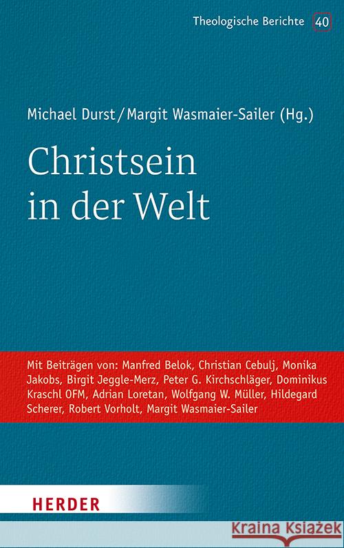 Christsein in Der Welt Belok, Manfred 9783451389405 Verlag Herder