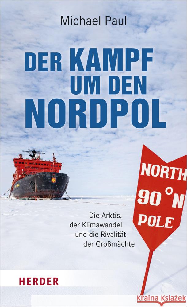 Der Kampf um den Nordpol Paul, Michael 9783451390524