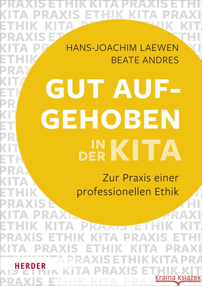 Gut aufgehoben in der Kita Laewen, Hans-Joachim, Andres, Beate 9783451390760