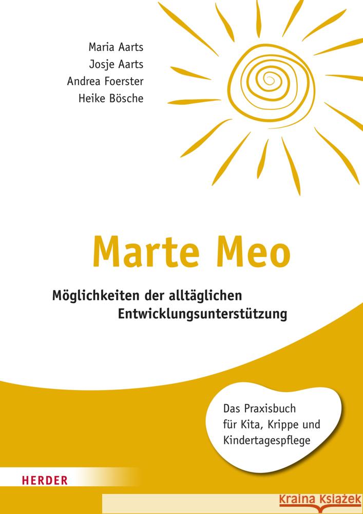 Marte Meo Aarts, Maria, Aarts, Josje, Foerster, Andrea 9783451391422 Herder, Freiburg