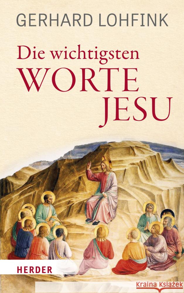 Die wichtigsten Worte Jesu Lohfink, Gerhard 9783451391903