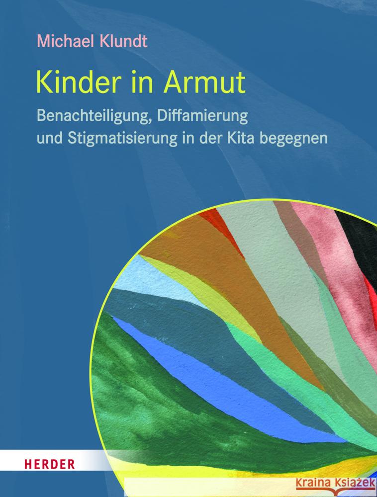 Kinder in Armut Klundt, Michael 9783451392337 Herder, Freiburg