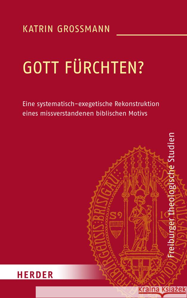 Gott fürchten? Großmann, Katrin 9783451393662 Herder, Freiburg