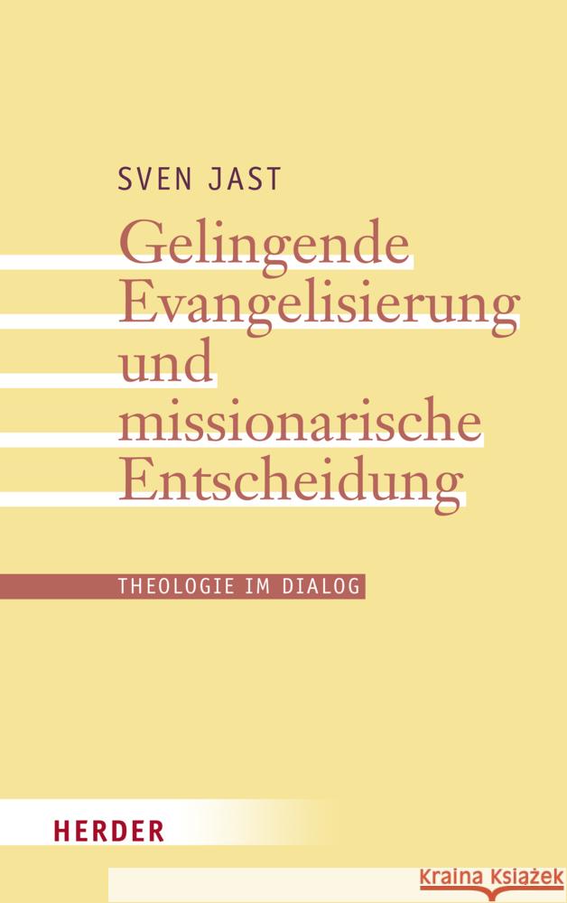 Theologie im Dialog Jast, Sven 9783451396298 Herder, Freiburg