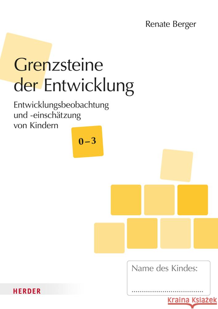 Grenzsteine der Entwicklung U3 [10 Stück] Berger, Renate 9783451396946