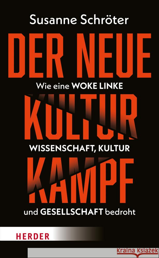 Der neue Kulturkampf Schröter, Susanne 9783451397103 Herder, Freiburg