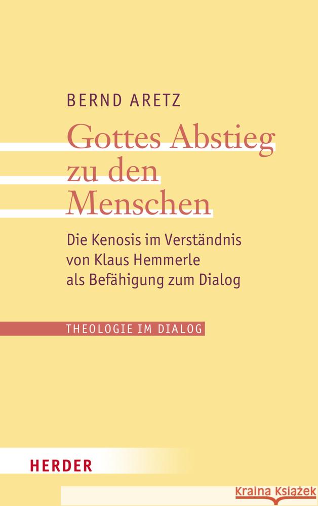 Theologie im Dialog Aretz, Bernd 9783451397295 Herder, Freiburg