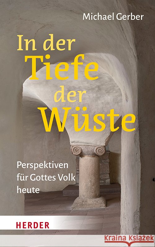 In der Tiefe der Wüste Gerber, Michael 9783451397486