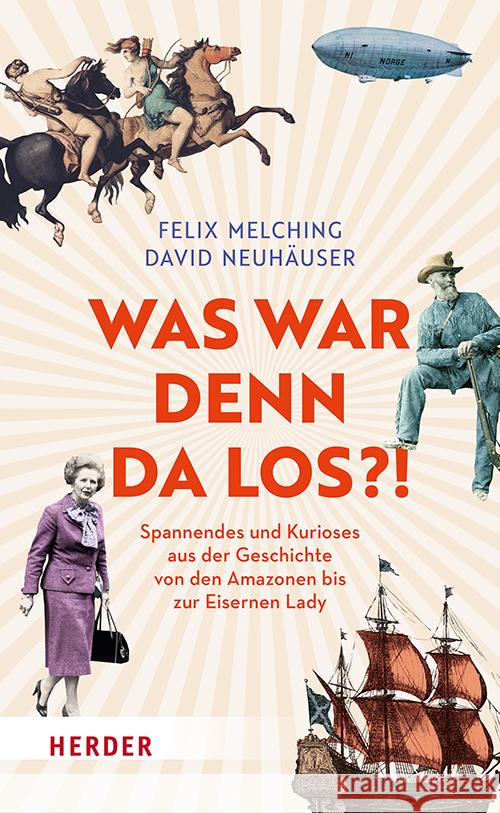 Was war denn da los?! Melching, Felix, Neuhäuser, David 9783451399145 Herder, Freiburg