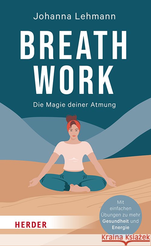 Breathwork Lehmann, Johanna 9783451601248