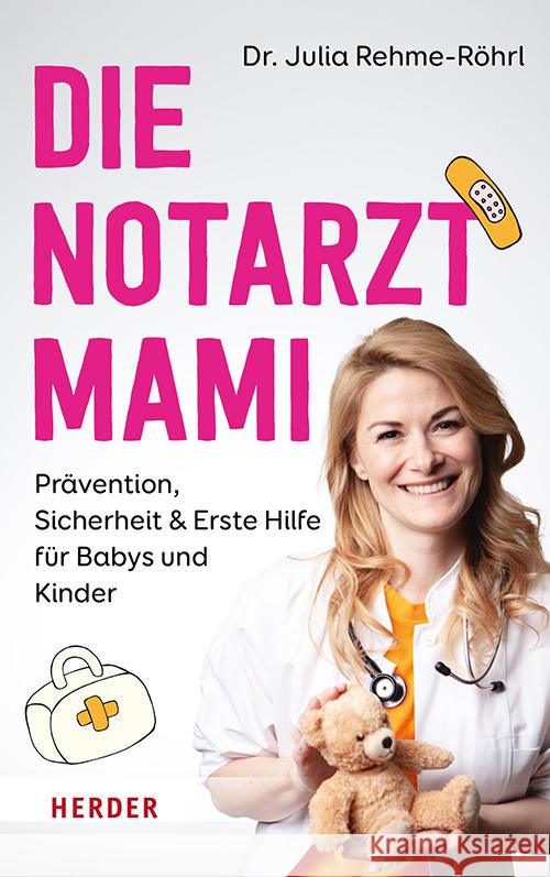 Die Notarztmami Rehme-Röhrl, Julia 9783451601774