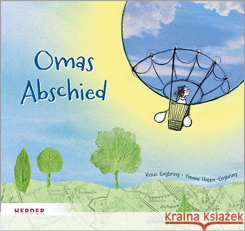 Omas Abschied Engbring, Klaus; Hoppe-Engbring, Yvonne 9783451715785 Herder, Freiburg