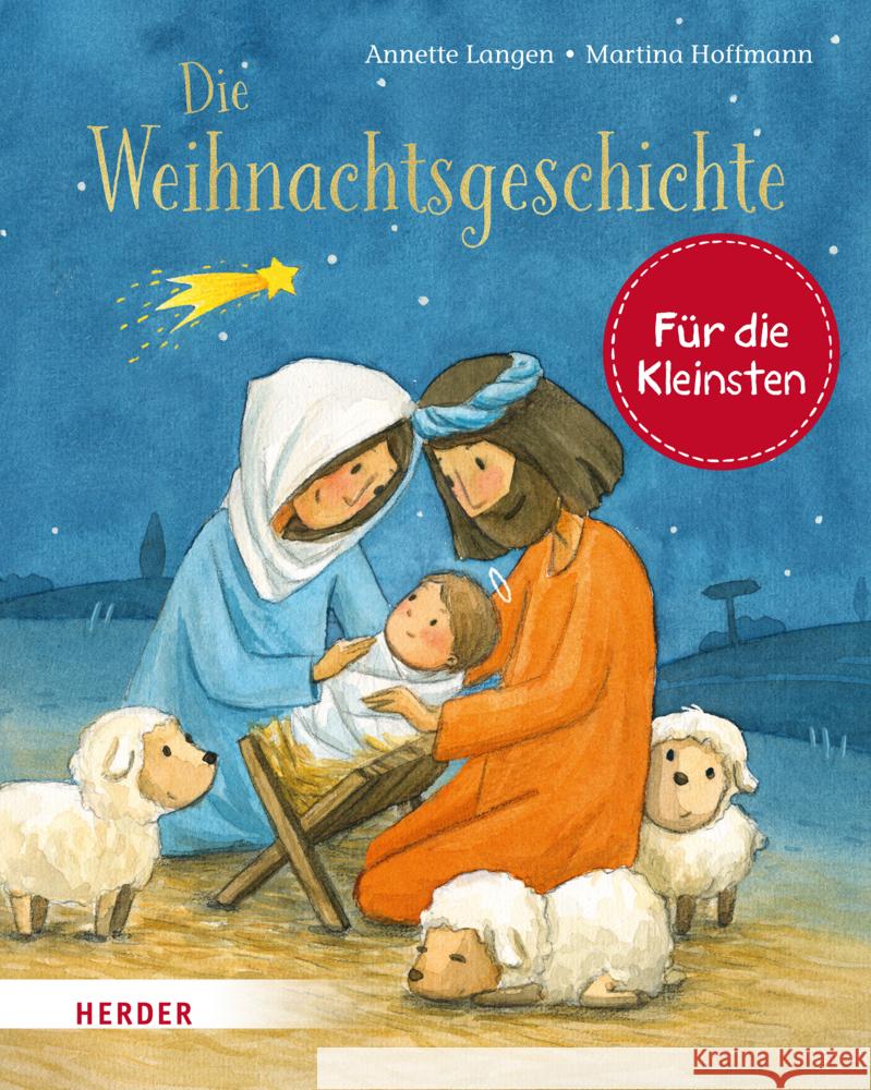 Die Weihnachtsgeschichte (Pappbilderbuch) Langen, Annette 9783451716867 Herder, Freiburg
