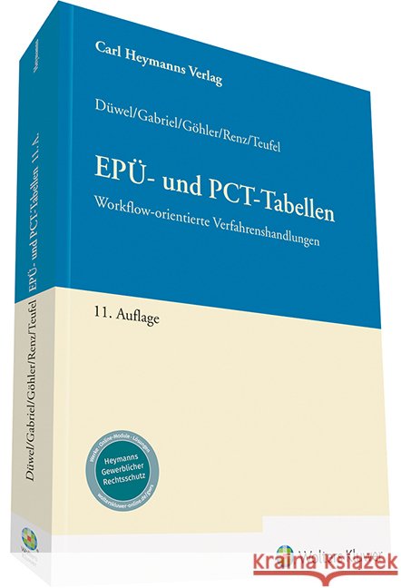 EPÜ- und PCT-Tabellen Düwel, Isabell, Gabriel, Markus, Göhler, Karen 9783452300577 Carl Heymanns Verlag