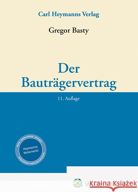 Der Bauträgervertrag Basty, Gregor 9783452301482