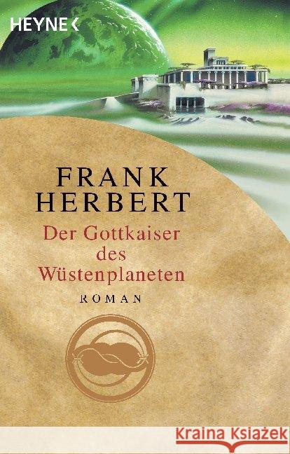 Der Gottkaiser des Wüstenplaneten : Science Fiction Roman Herbert, Frank   9783453186866 Heyne