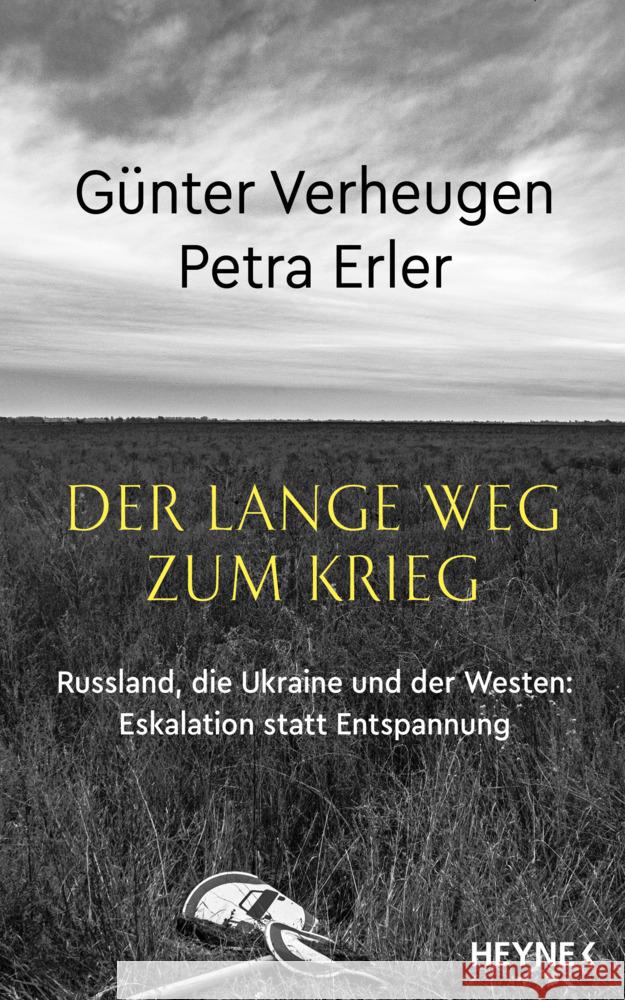 Der lange Weg zum Krieg Verheugen, Günter, Erler, Petra 9783453218833 Heyne