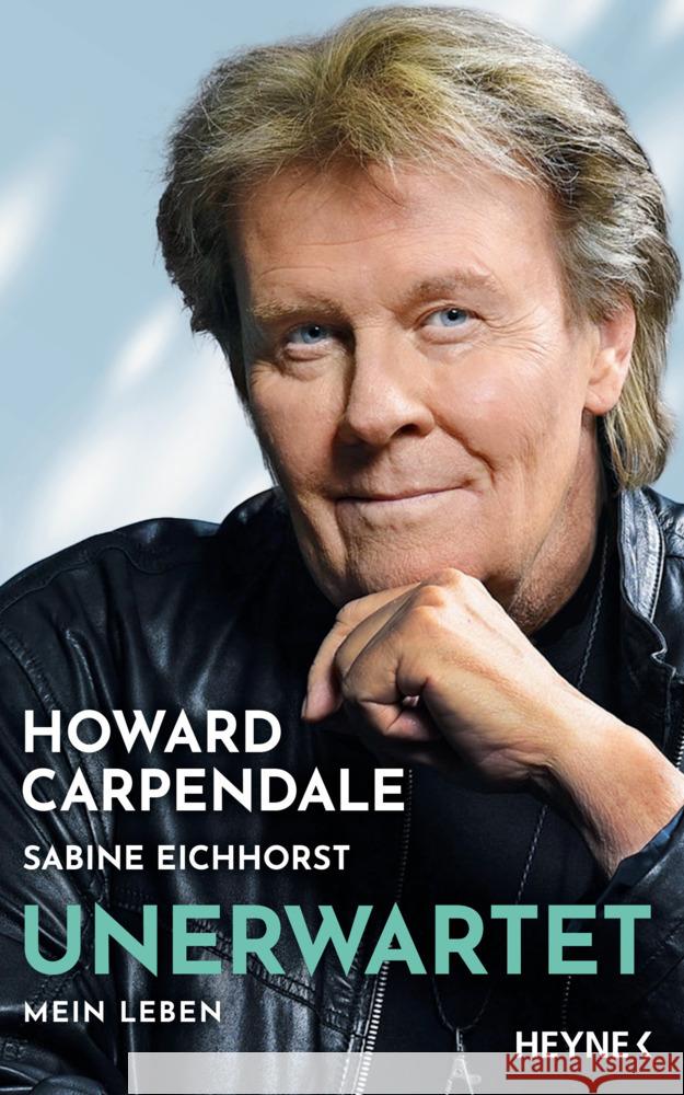 Unerwartet Carpendale, Howard, Eichhorst, Sabine 9783453219168