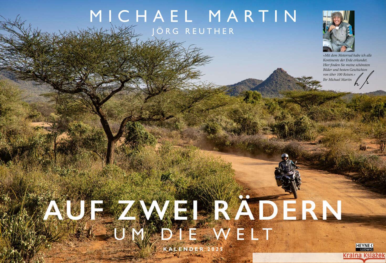 Auf zwei Rädern um die Welt - Der Motorrad-Reise-Kalender 2025 Martin, Michael 9783453239487