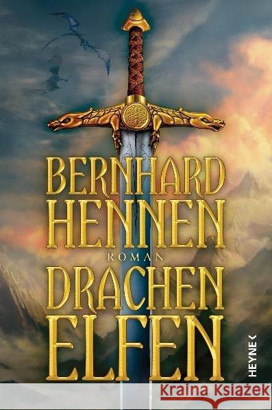 Drachenelfen : Roman Hennen, Bernhard 9783453266582 Heyne