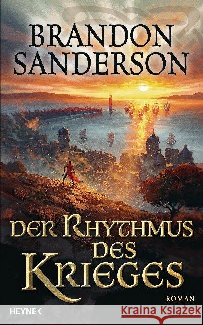 Der Rhythmus des Krieges Sanderson, Brandon 9783453272736 Heyne