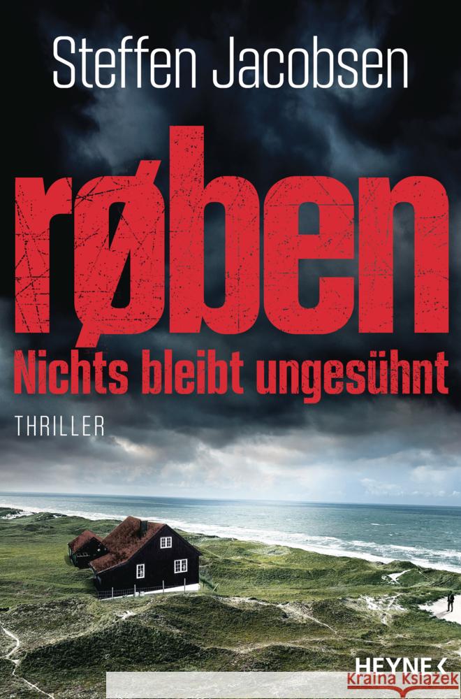 røben - Nichts bleibt ungesühnt Jacobsen, Steffen 9783453273900 Heyne