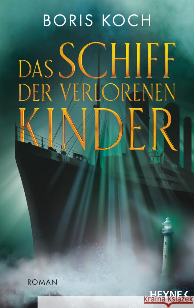 Das Schiff der verlorenen Kinder Koch, Boris 9783453275102 Heyne