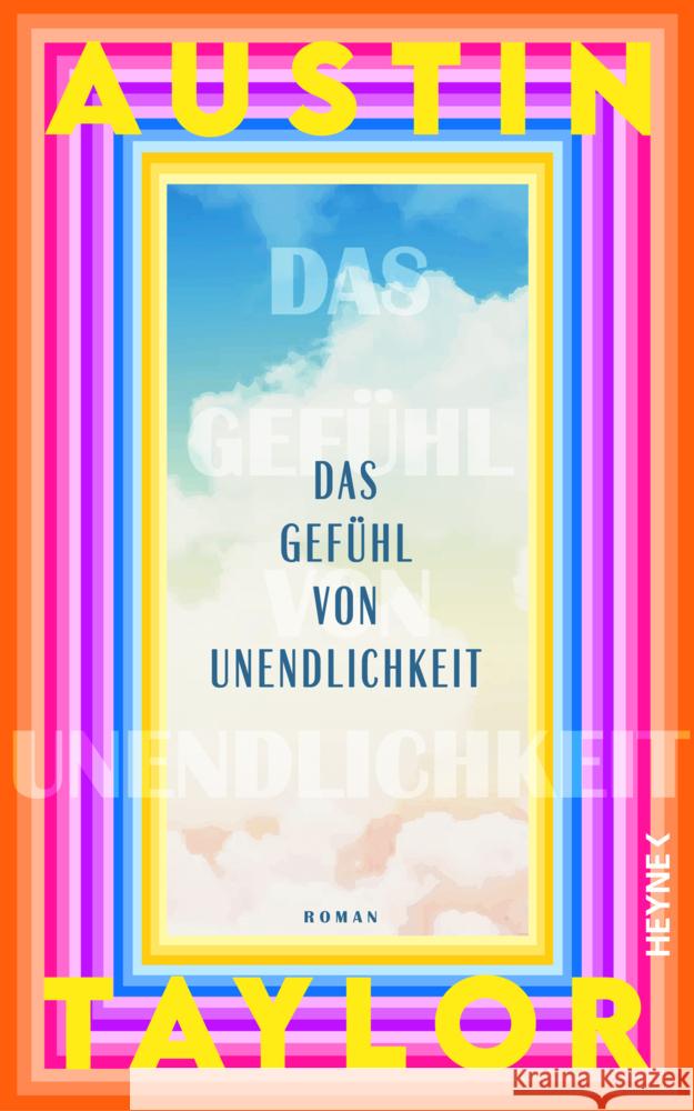 Das Gefühl von Unendlichkeit Taylor, Austin 9783453275249