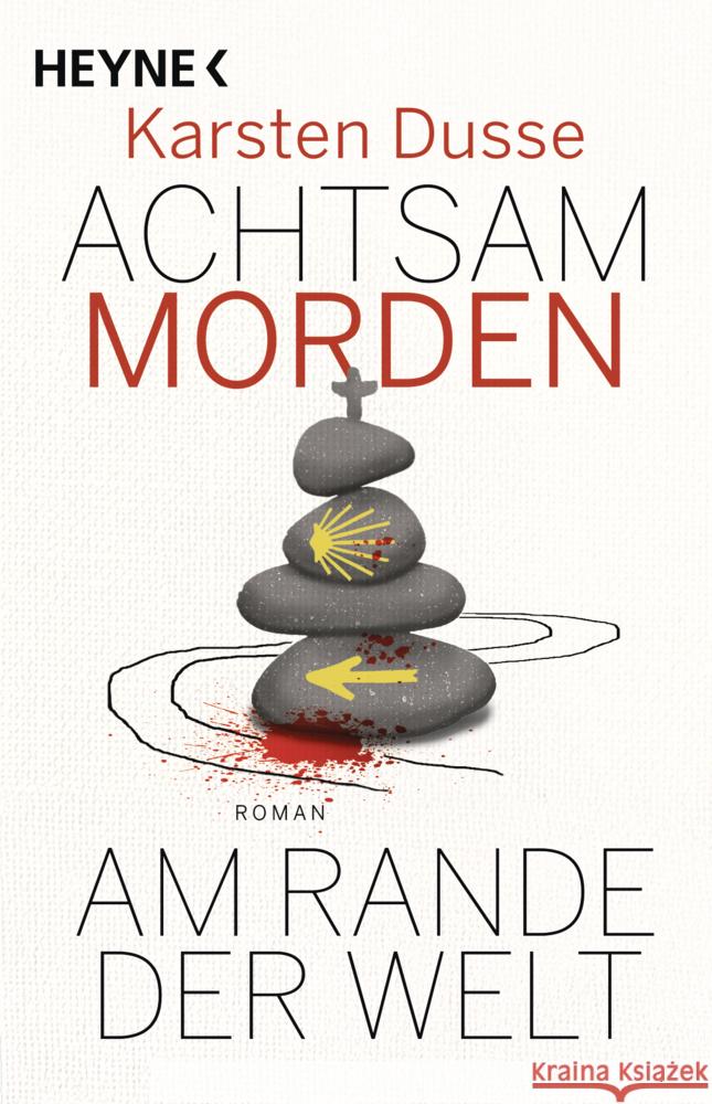 Achtsam morden am Rande der Welt Dusse, Karsten 9783453275768