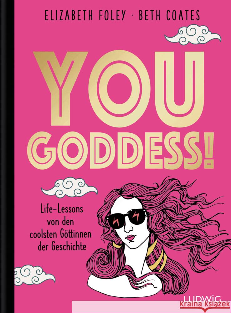 You Goddess! Foley, Elizabeth, Coates, Beth 9783453281851