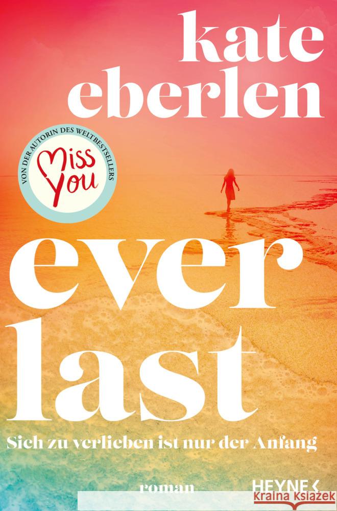 Everlast - Eberlen, Kate 9783453292420 Heyne