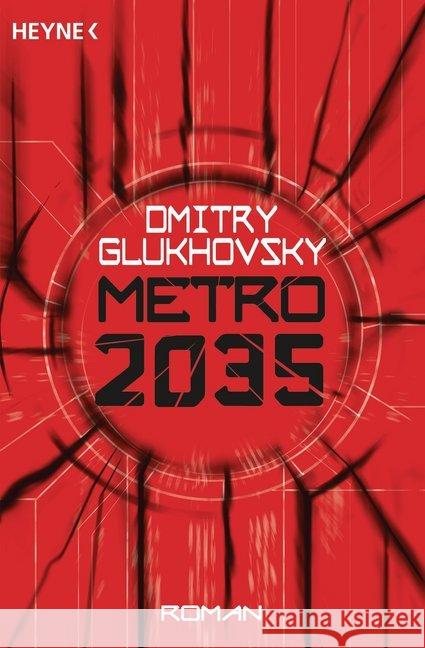 Metro 2035 : Roman Glukhovsky, Dmitry 9783453315556