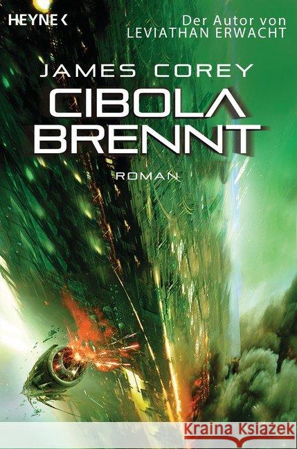 Cibola brennt : Roman. Deutsche Erstausgabe Corey, James S. A. 9783453316546 Heyne