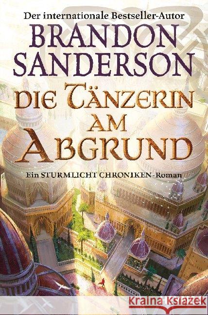 Die Tänzerin am Abgrund : Ein Sturmlicht-Chroniken-Roman Sanderson, Brandon 9783453317697 Heyne