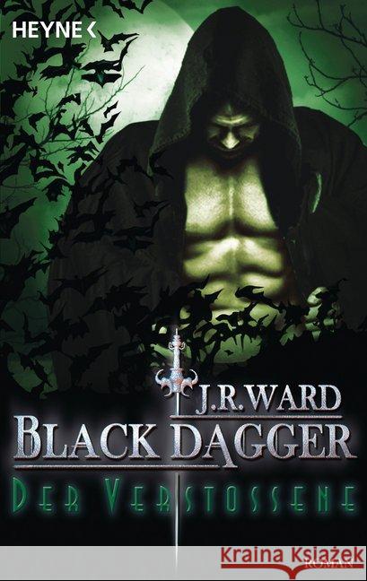 Black Dagger - Der Verstoßene : Roman Ward, J. R. 9783453318946 Heyne