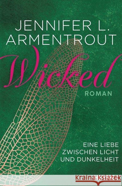 Wicked : Eine Liebe zwischen Licht und Dunkelheit. Roman Armentrout, Jennifer L. 9783453319769 Heyne