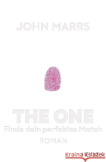 The One - Finde dein perfektes Match : Roman Marrs, John 9783453320611 Heyne