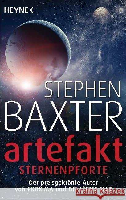 Artefakt - Sternenpforte : Roman Baxter, Stephen 9783453320741
