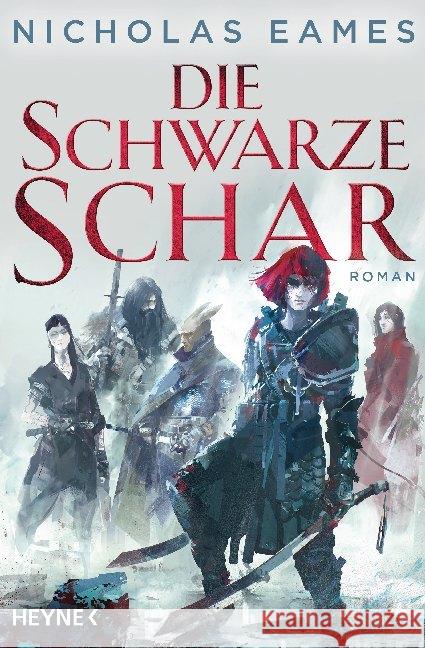 Die schwarze Schar : Roman Eames, Nicholas 9783453320895