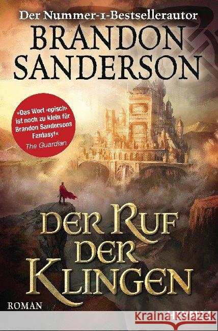 Der Ruf der Klingen : Roman Sanderson, Brandon 9783453320901 Heyne