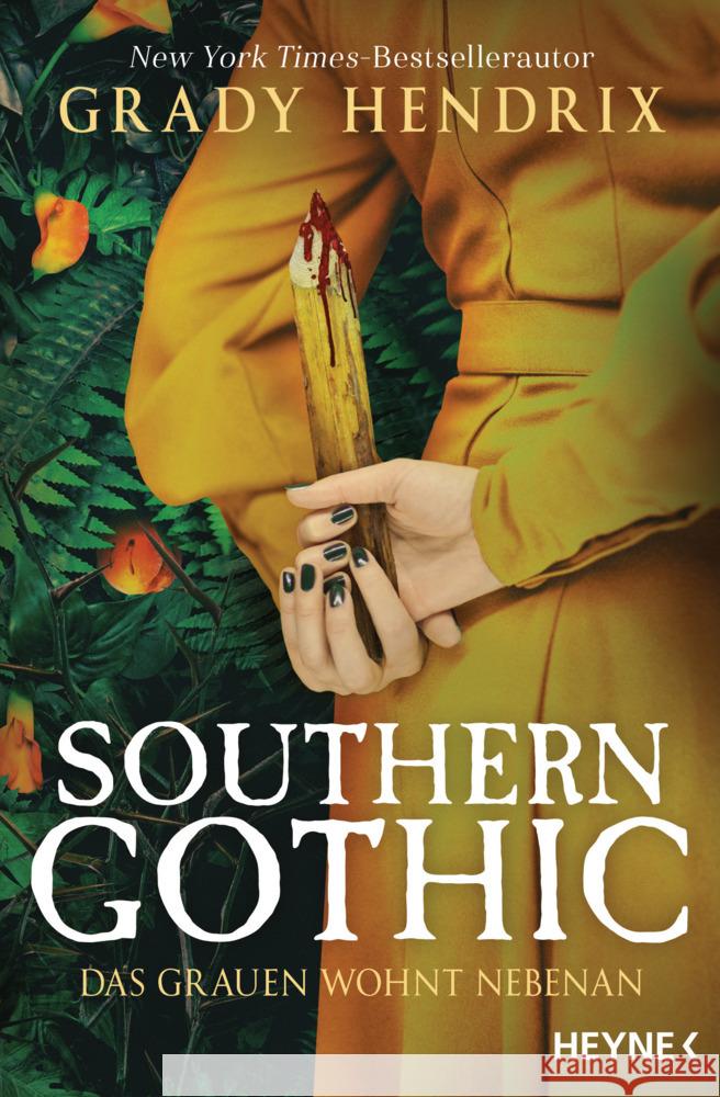 Southern Gothic - Das Grauen wohnt nebenan Hendrix, Grady 9783453321397