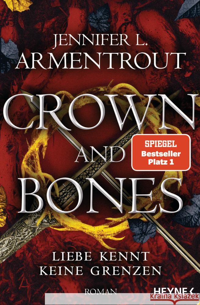 Crown and Bones - Liebe kennt keine Grenzen Armentrout, Jennifer L. 9783453321540 Heyne