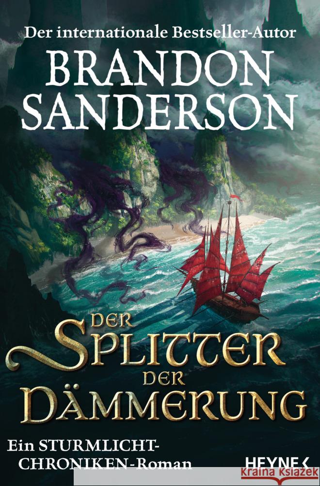 Der Splitter der Dämmerung Sanderson, Brandon 9783453322462 Heyne