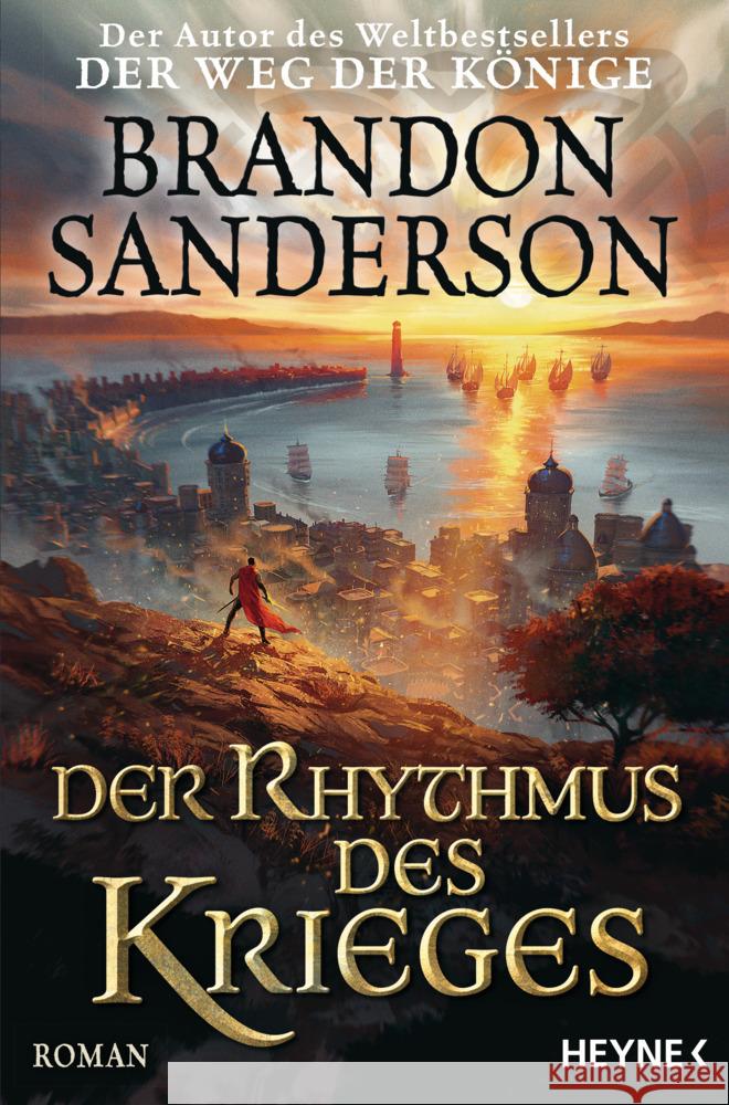 Der Rhythmus des Krieges Sanderson, Brandon 9783453322479 Heyne