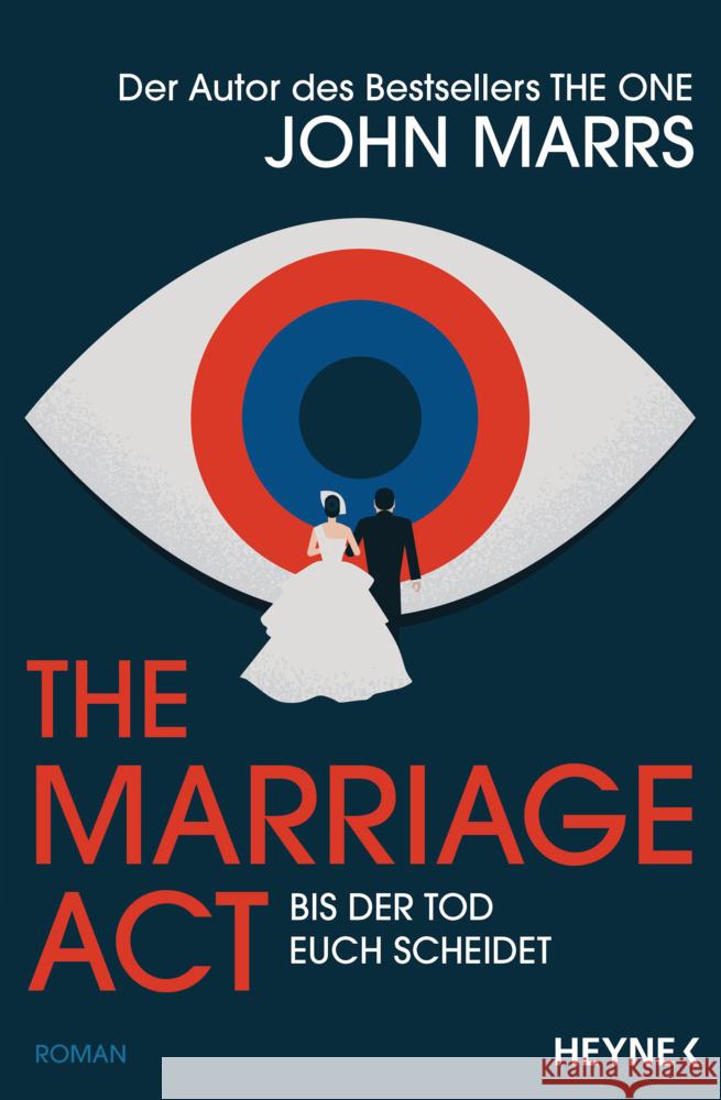 The Marriage Act - Bis der Tod euch scheidet Marrs, John 9783453322738