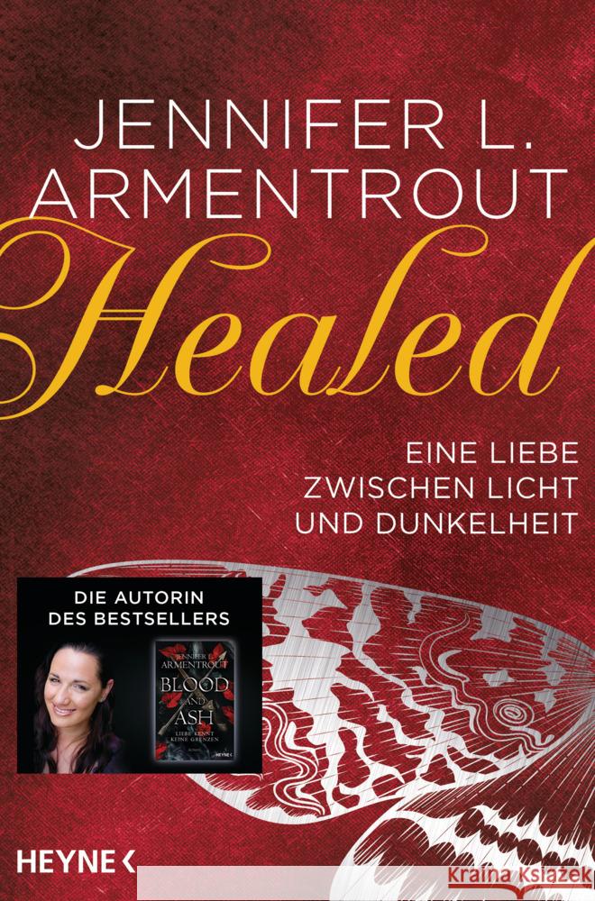 Healed - Eine Liebe zwischen Licht und Dunkelheit Armentrout, Jennifer L. 9783453322769 Heyne