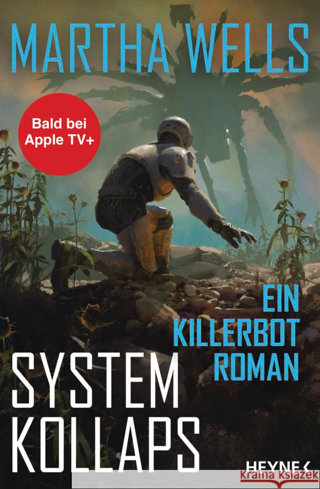 Systemkollaps Wells, Martha 9783453323513