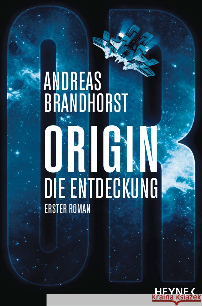 Origin - Die Entdeckung Brandhorst, Andreas 9783453323834 Heyne